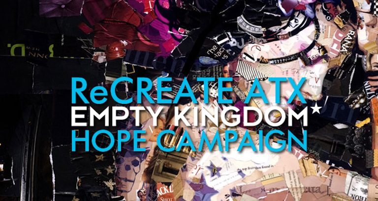 art blog - ReCREATE ATX - empty kingdom